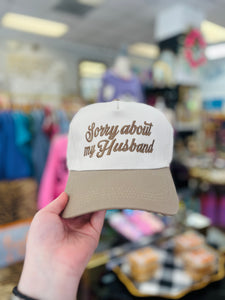 Sorry About My Husband Trucker Hat - Tan