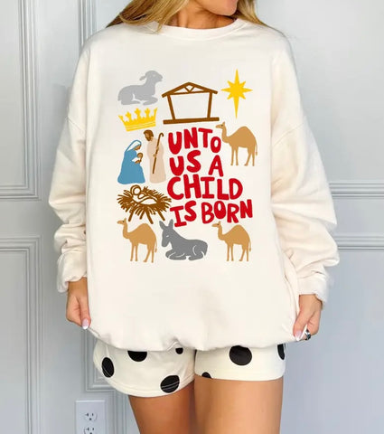 Unto Us A Child Is Born Pullover