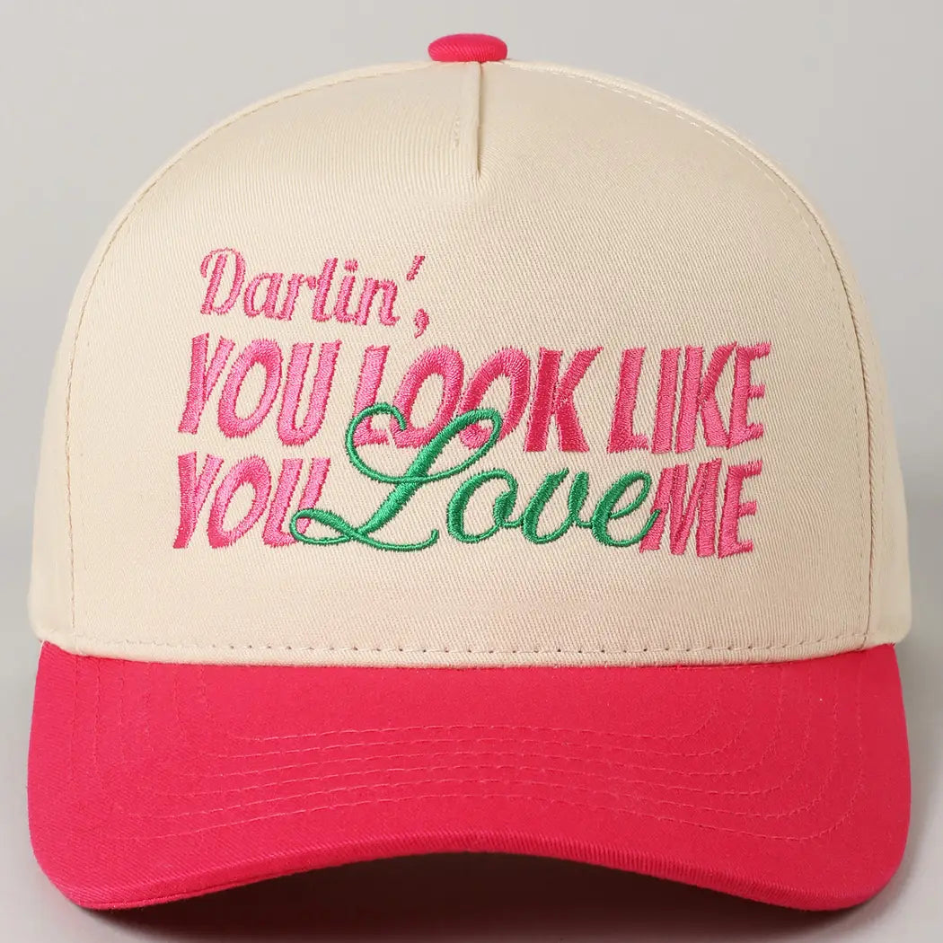 You Look Like You Love Me Trucker Hat - Pink